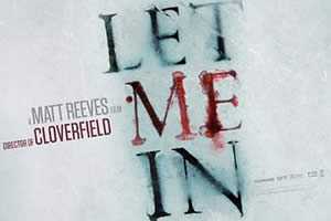 Let Me In - Matt Reeves