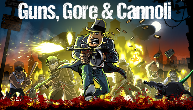 Guns Gore Cannoli