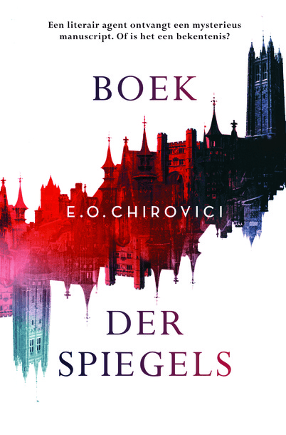 Boek der Spiegels (E.O. Chirovici)