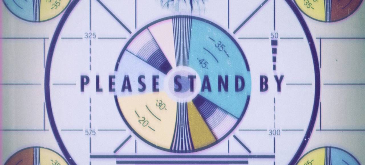 Please Stand By - Fallout 76