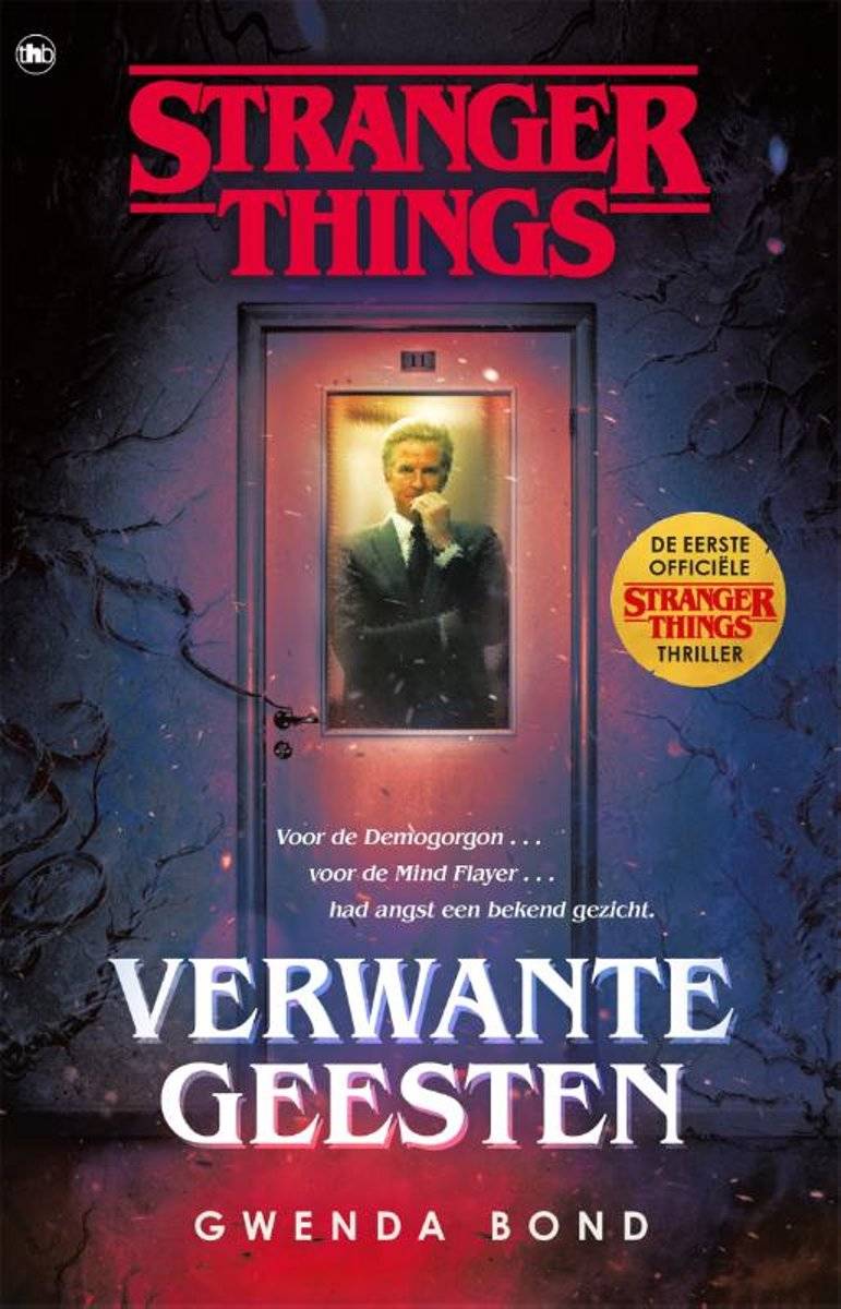 Stranger Things - Verwante Geesten : Gwenda Bond