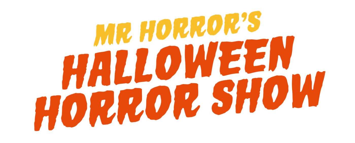 Mr. Horror's Halloween Horrorshow