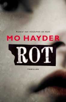 Recensie: Rot - Mo Hayder