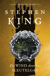 Recensie: De Donkere Toren - De Wind door het Sleutelgat (Stephen King)