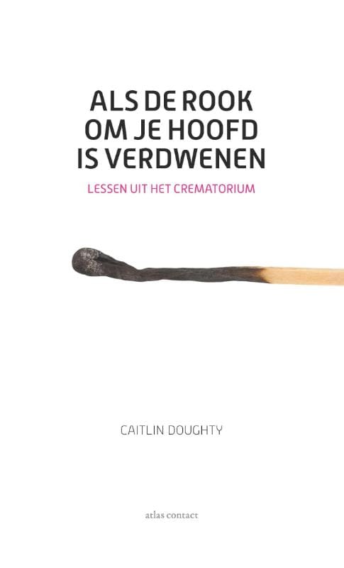 Recensie: Als de rook om je hoofd is verdwenen (Caitlin Doughty)