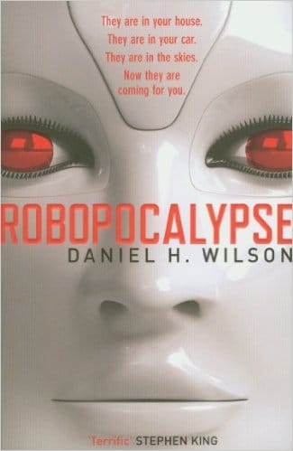 Recensie: Robopocalyps (Daniel H. Wilson)