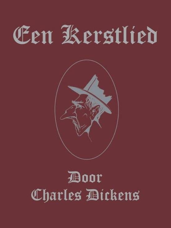 Een Kerstlied - Charles Dickens, vertaald door Mark van Dijk