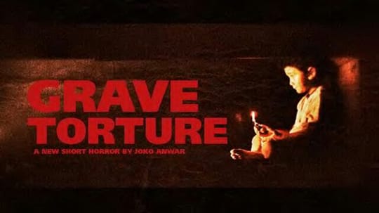 Korte Film: Grave Torture (Joko Anwar)