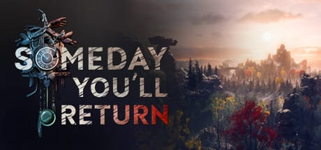 Benauwende aankondigingstrailer voor Someday You'll Return