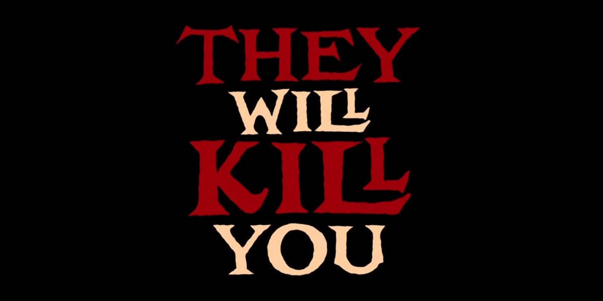 titellogo They Will Kill You uitgeschreven in tekst