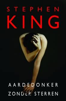 Aardedonker, zonder sterren - Stephen King (recensie)