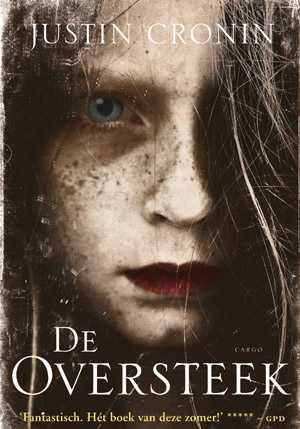 Recensie: De Oversteek (Justin Cronin) -Aangestoken door het vampiervirus