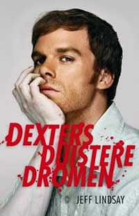 Recensie: Dexter’s Duistere Dromen (Jeff Lindsay)