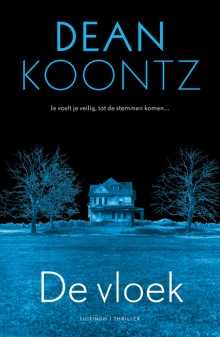 Nieuw boek Dean Koontz komt in mei uit als De Vloek