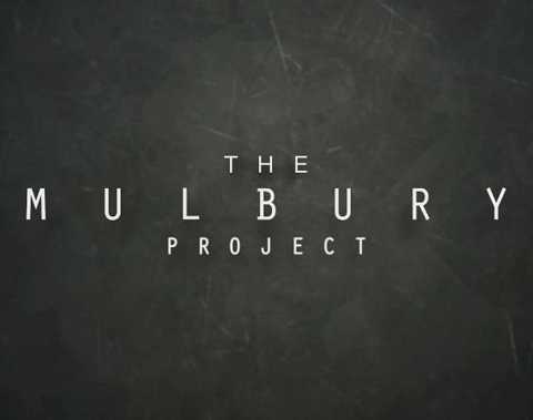 Trailer: The Mulbury Project