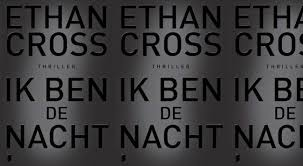 Recensie: Ik ben de Nacht (Ethan Cross)