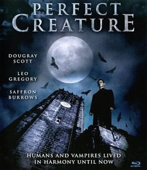 Recensie: Perfect Creature (Glenn Standring, 2006)