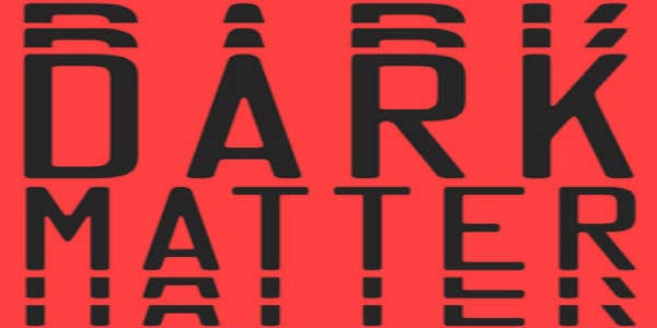 Recensie: Dark Matter (Blake Crouch)