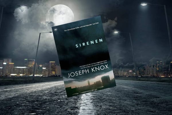 Recensie: Sirenen (Joseph Knox)