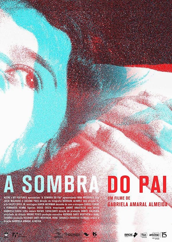 Imagine ’19 – The Father’s Shadow [A Sombra do Pai] (Gabriela Amaral, 2018)