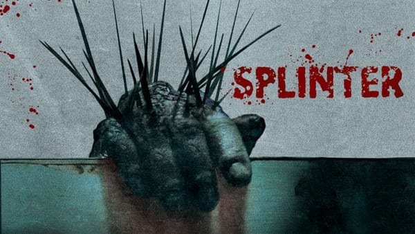 Recensie: Splinter (Toby Wilkins, 2008)