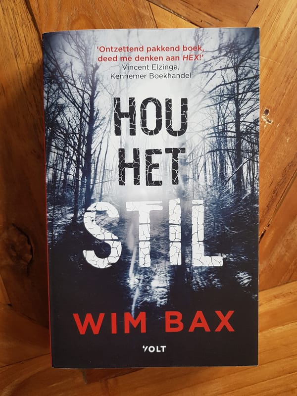 Boekrecensie: Hou Het Stil van Wim Bax