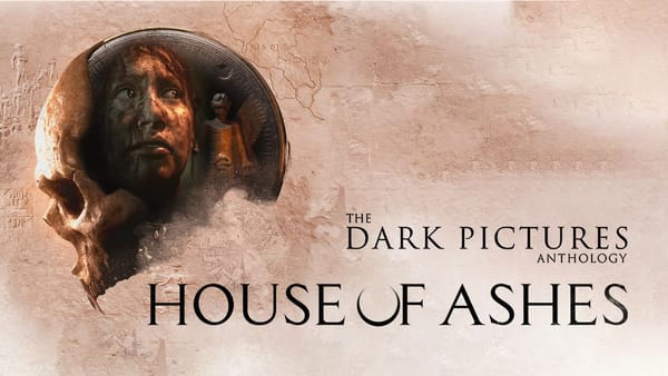 Recensie: The Dark Pictures – House of Ashes