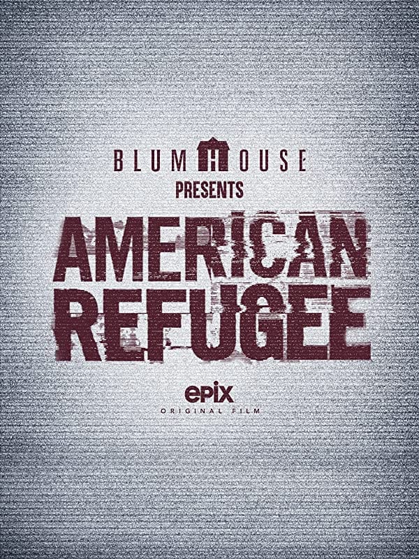 Kijk hier de trailer van American Refugee, de nieuwste Blumhouse-thriller