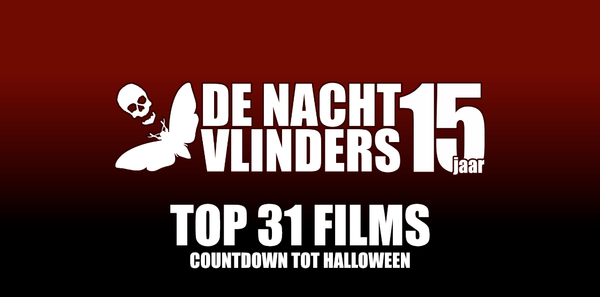 Titelfoto van de countdown met daarop de tekst "De Nachtvlinders 15 jaar, top 31 films countdown tot Halloween".