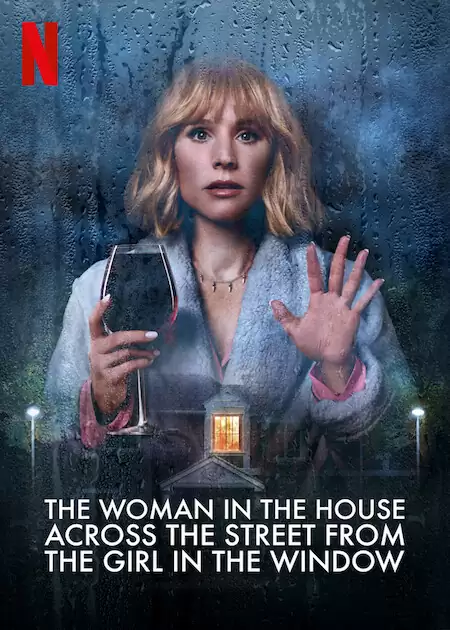 The Woman in the House Across the Street from the Girl in the Window - Netflix, poster